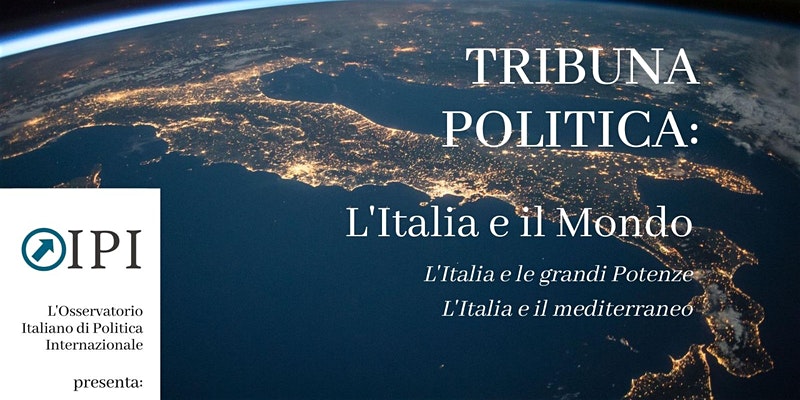 Tribuna politica: l'Italia e il mondo